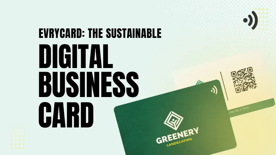 Evrycard The Sustainable Digital Business Card